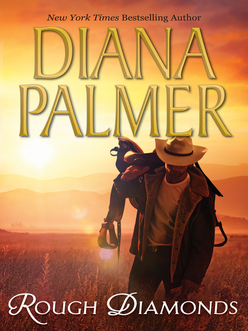 Title details for Rough Diamonds by Diana Palmer - Available